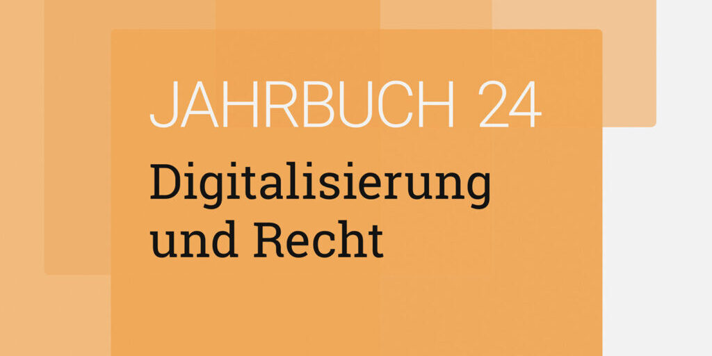 Jahrbuch 24 -Digitalisierung und Recht